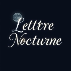 《Lettre Nocturne》.mp3