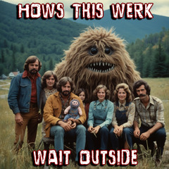 Wait Outside