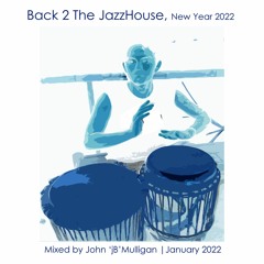 Back 2 The JazzHouse - New Year Swinging 2022