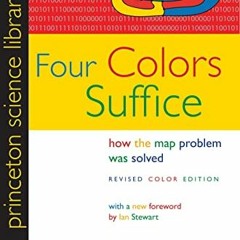 Access PDF 📃 Four Colors Suffice: How the Map Problem Was Solved - Revised Color Edi
