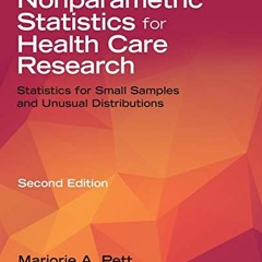 Download pdf Nonparametric Statistics for Health Care Research: Statistics for Small Samples and Unu