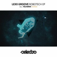 Lexx Groove/ Don't Play/ Original Mix