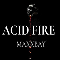 Acid Fire (Extended Power Energy Version)