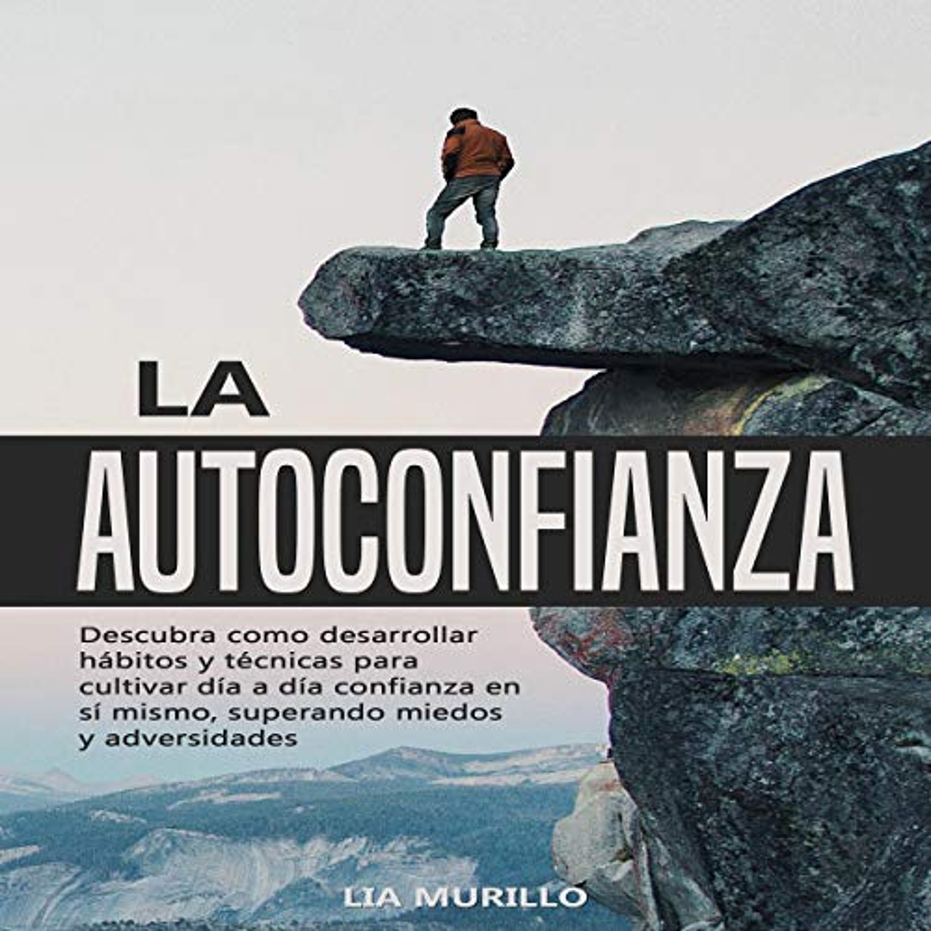 La Autoconfianza [Self-Confidence] (Audiolibro) | Prueba Gratis