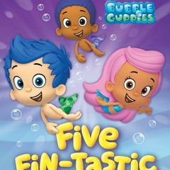✔ EPUB ✔ Five Fin-tastic Stories (Bubble Guppies) (Step into Reading)