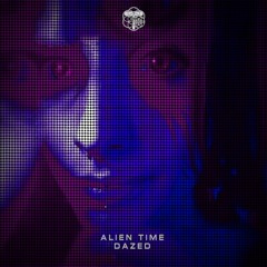 Alien Time - Dazed  (TRANCEDENCYA RECORDS)