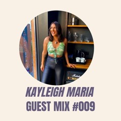 House Sessions W/ Kayleigh Maria