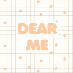 Dear Me