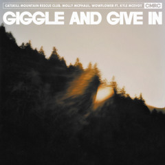 Giggle And Give In (feat. Kyle McEvoy)
