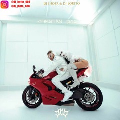 Jhay Cortez - Christian Dior Remix DJ Jhota & DJ Lorito