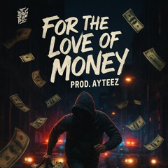 2025 Young Tecc - Foe Tha Love Of Money prod By AyTeez