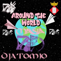 Around The World - DjAtomio - 180bpm (Previa)