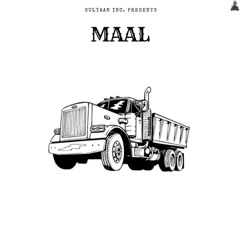 Sultaan - Maal ( The Truck Anthem )