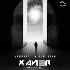 Journey In The Soul {progressive House MIX} Mix By X Avier SIX.ZERO.TWO