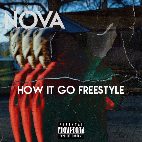 NOVA - How It Go Freestyle