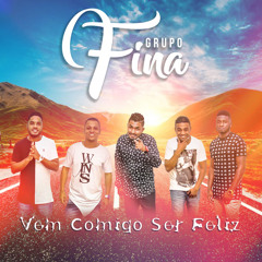 Vem Comigo Ser Feliz