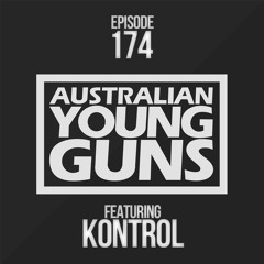 Australian Young Guns | Episode 174 | Kontrol