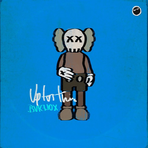 BVKEJOX - Up For This [FREE DOWNLOAD]