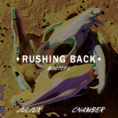 FLUME-RUSHING BACK ft(VERA BLUE)JULIUX x CHAMBER BOOTLEG [FREE DL]