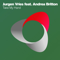 Jurgen Vries feat. Andrea Britton - Take My Hand (Radio Edit)