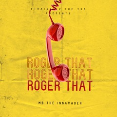 Roger That Freestyle
