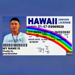 my name is - Thaddy Dy (prod. brandon)
