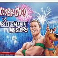 Scooby-Doo! WrestleMania Mystery (2014) Full Movie 4K Ultra HD™ & Blu-Ray™ 6456474