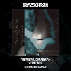 PREMIERE CDL || Déandrah - Vertebra |Marguerite Records| 2025