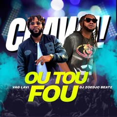 Ou Tou Fou - Vag Lavi X Zoedjobeatz (Raboday)