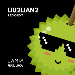 Liu2lian2 (Radio Edit)