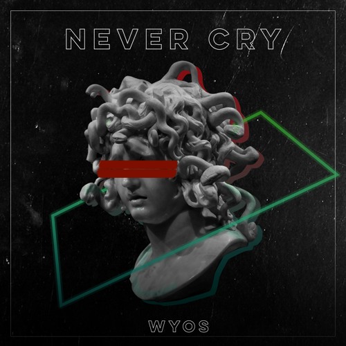 Never Cry