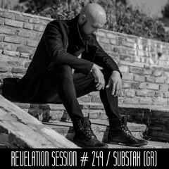 Revelation Session # 249 / Substak (GR)