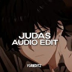 judas x judas edit audio