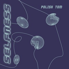 006 | Polish Tom
