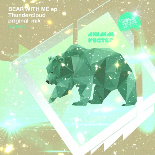 Thundercloud  ¨Bear With Me¨   Girafa Thunder Mix