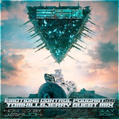 Emotions Control Podcast #56 TomKillsJerry Guest Mix [July 2024]