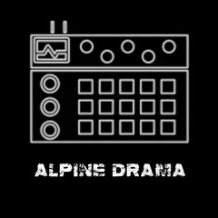 ALPINE DRAMA