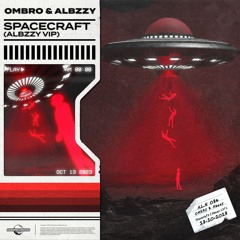 OMBRO & Albzzy - Spacecraft (Albzzy VIP)