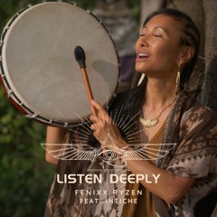 Listen Deeply