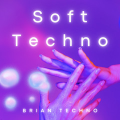 Soft Techno