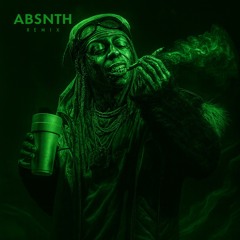 Lil Wayne - Uproar (ABSNTH Remix)