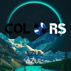 C O L O R S || AZUL