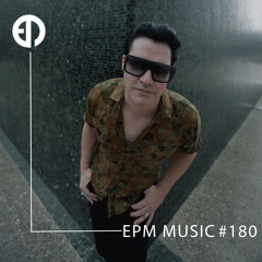 EPM Podcast #180 - Silicone Soul