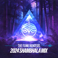 The Funk Hunters 2024 Shambhala Mix