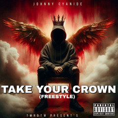 TAKE YOUR CROWN (freestyle)