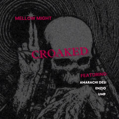 Croaked ft. Amarachi Desi