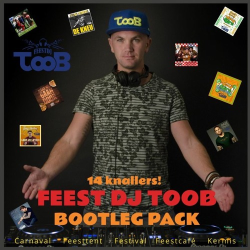 FEEST DJ TOOB BOOTLEG PACK: 14 KNALLERS IN EEN DOWNLOAD!