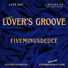 [LIVE SET] Lover's Groove 001 @ Miranda Bar Oakland