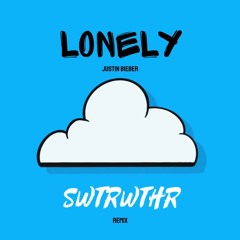 justin bieber x benny blanco - lonely (swtrwthr remix)