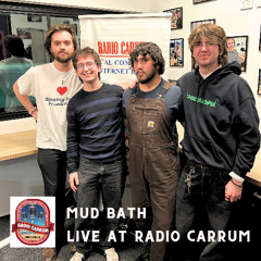Mud Bath - Live at Radio Carrum